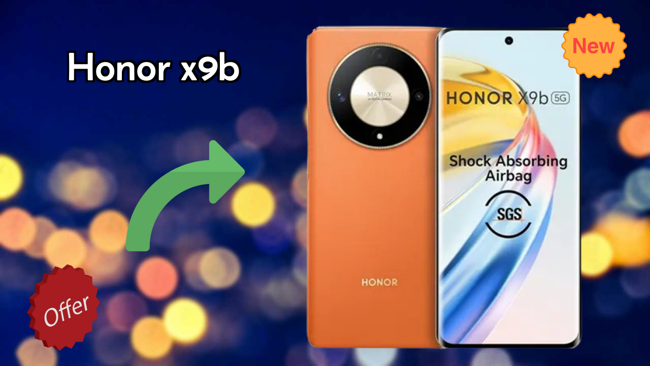 Unboxing Honor Honor X9B - First Impressions & Features