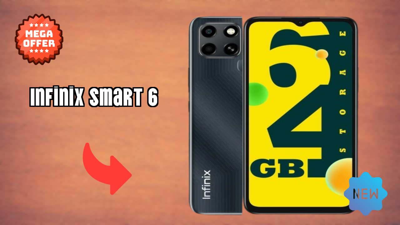 Top 2026 Reasons to Choose Infinix Smart 6
