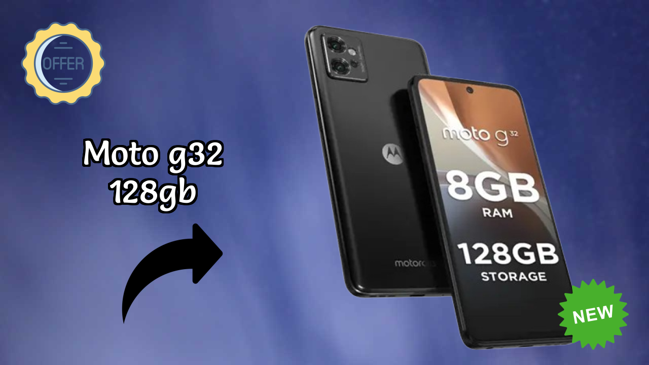 Why Moto G32 128GB Could Be Your Next Phone in 2026
