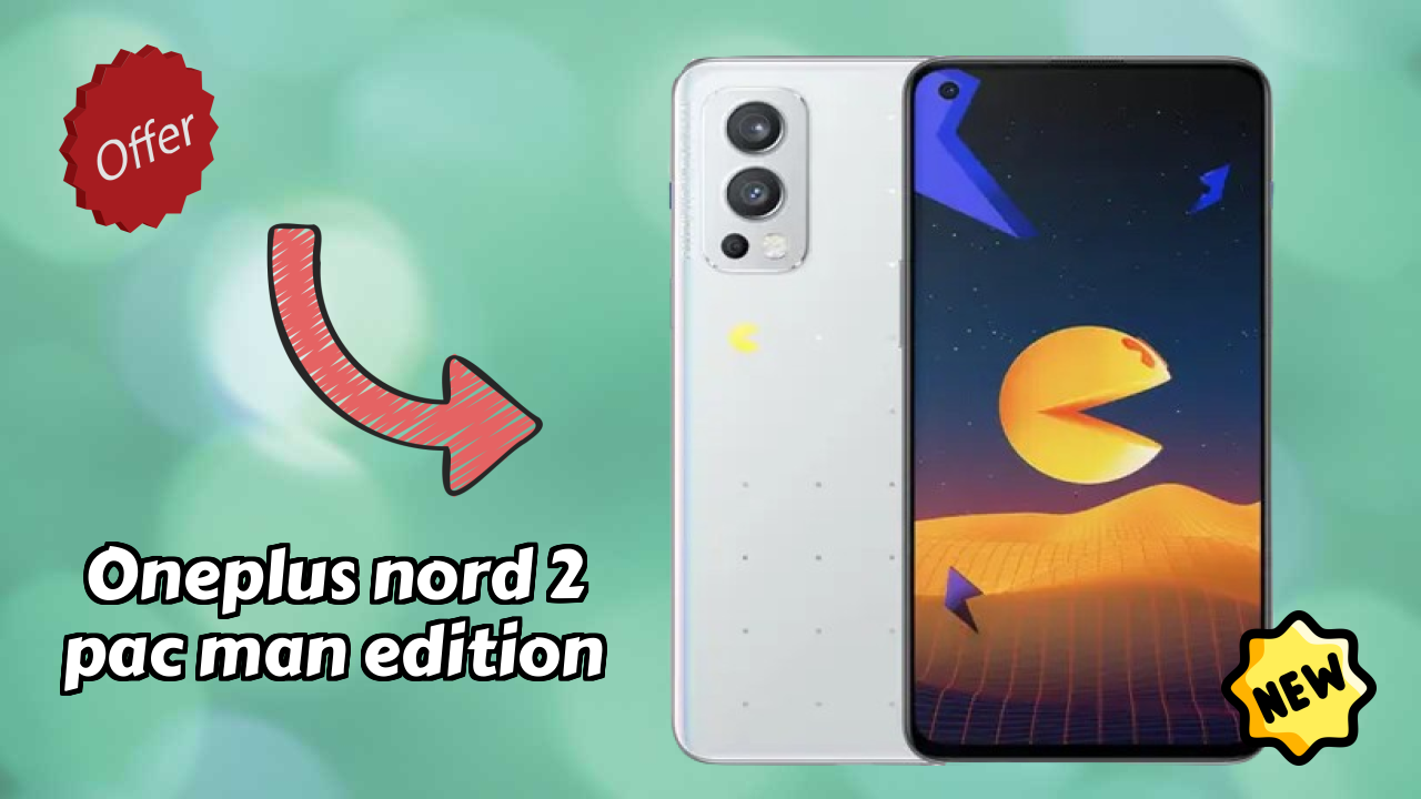 Best OnePlus Nord 2 Pac Man Edition Deals - Price Dropped to ₹37,999 Only!