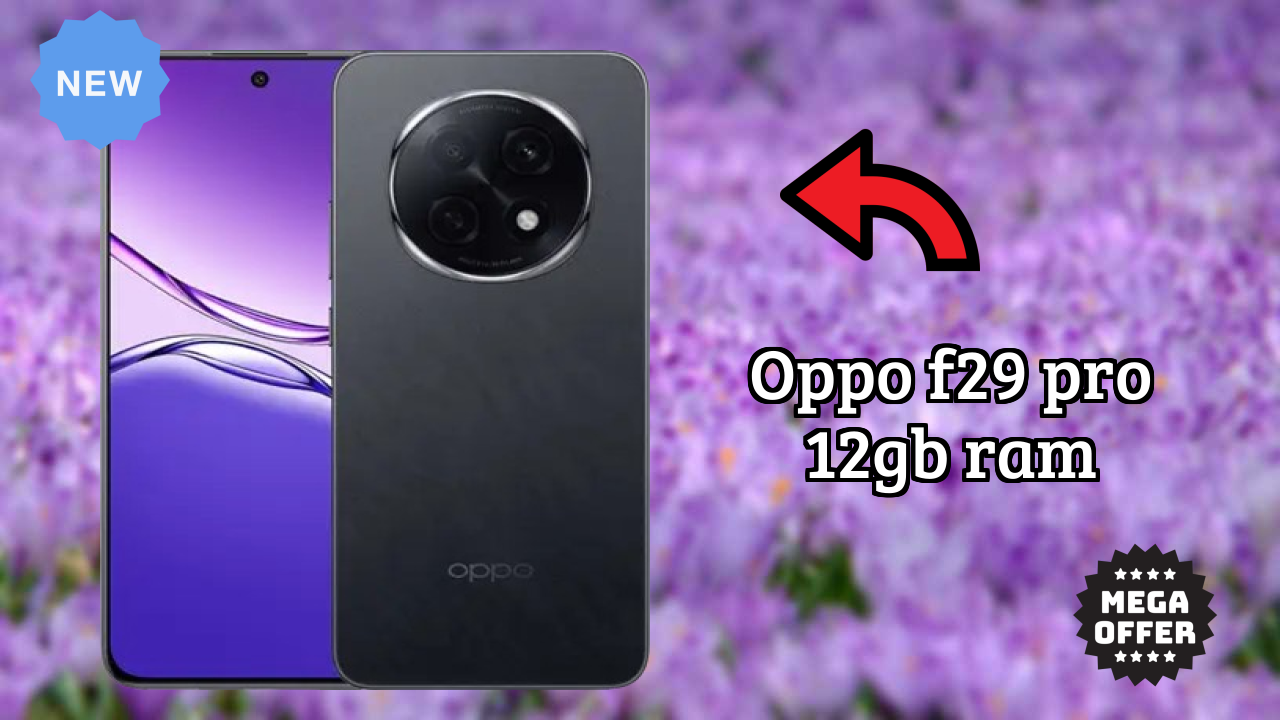 OPPO F29 Pro 12GB RAM Display Analysis: 6.7 Inches (17.02 Cm) Screen