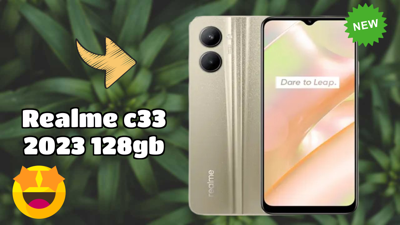 Realme C33 2023 128GB 2026: Camera and Long Life Bettry With Diifertnt Co