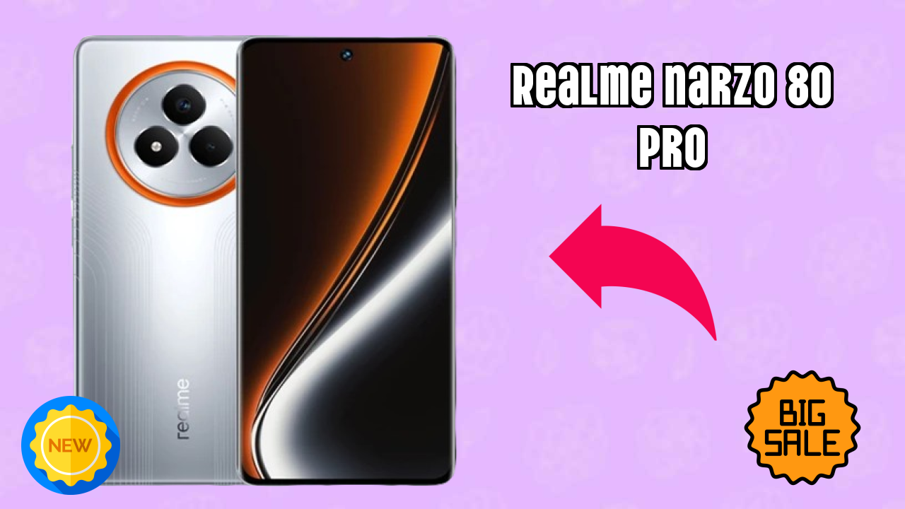 Realme Narzo 80 Pro at ₹17,998 - Complete Specifications List