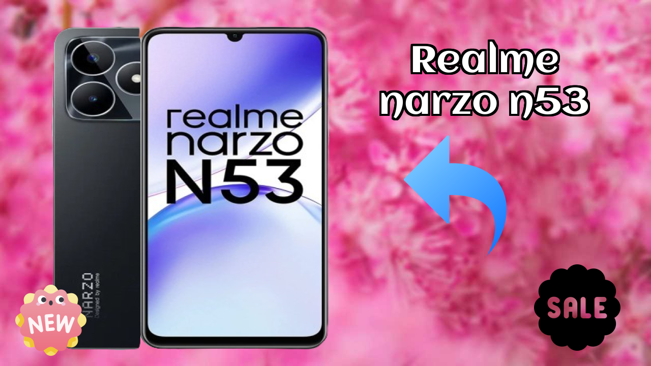 Realme Narzo N53 - Complete Unboxing & First Look Review