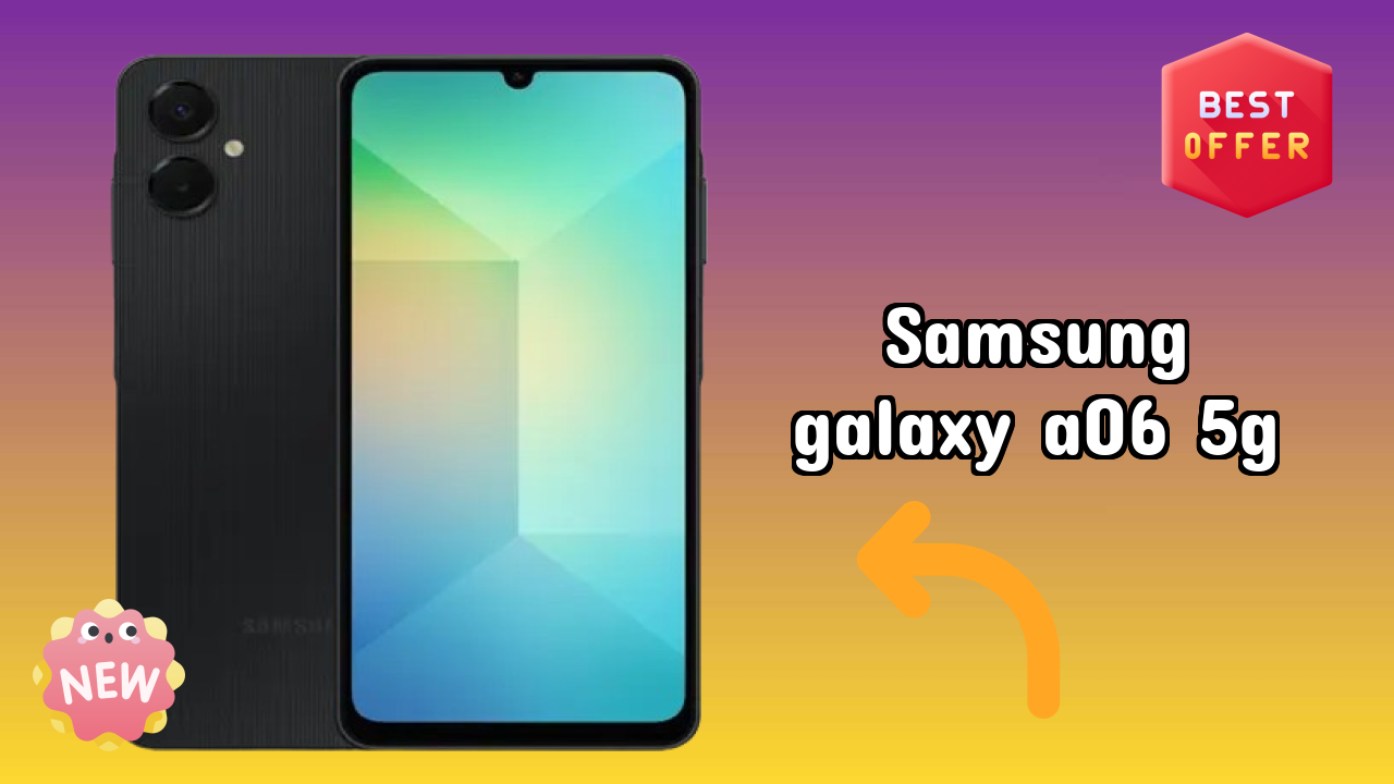 Samsung Galaxy A06 5G Display Quality: PLS LCD Explained