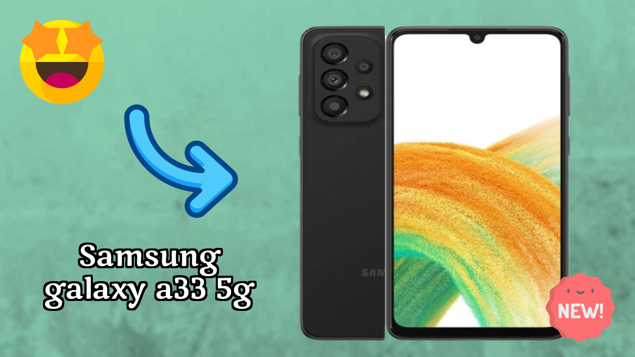 Samsung Galaxy A33 5G Price Review: ₹17,990 Good Investment?