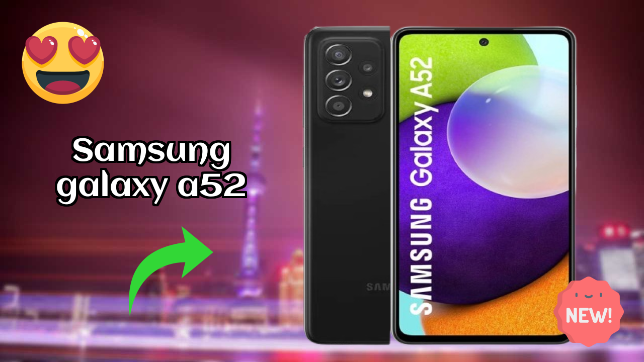 Samsung Galaxy A52 at ₹25,999 - Complete Buying Guide