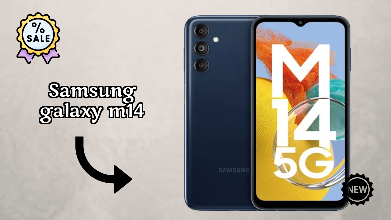 2026 Samsung Galaxy M14: Best And High quolity Smart Phone 