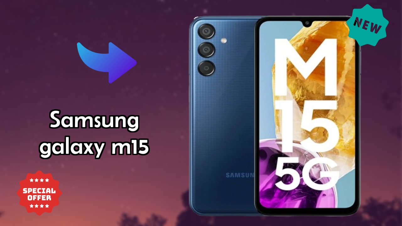 Samsung Galaxy M15 Display Quality: Super AMOLED Review