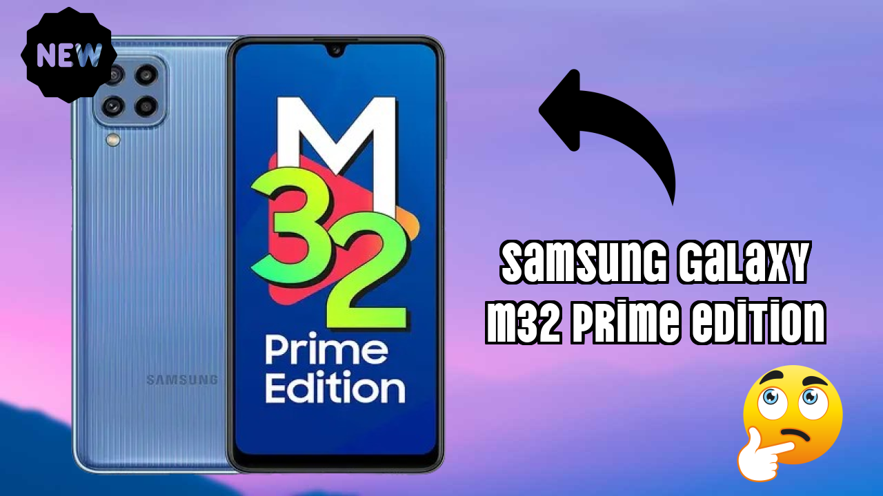 Samsung Galaxy M32 Prime Edition Battery Life: 6000 MAh Real-World Test