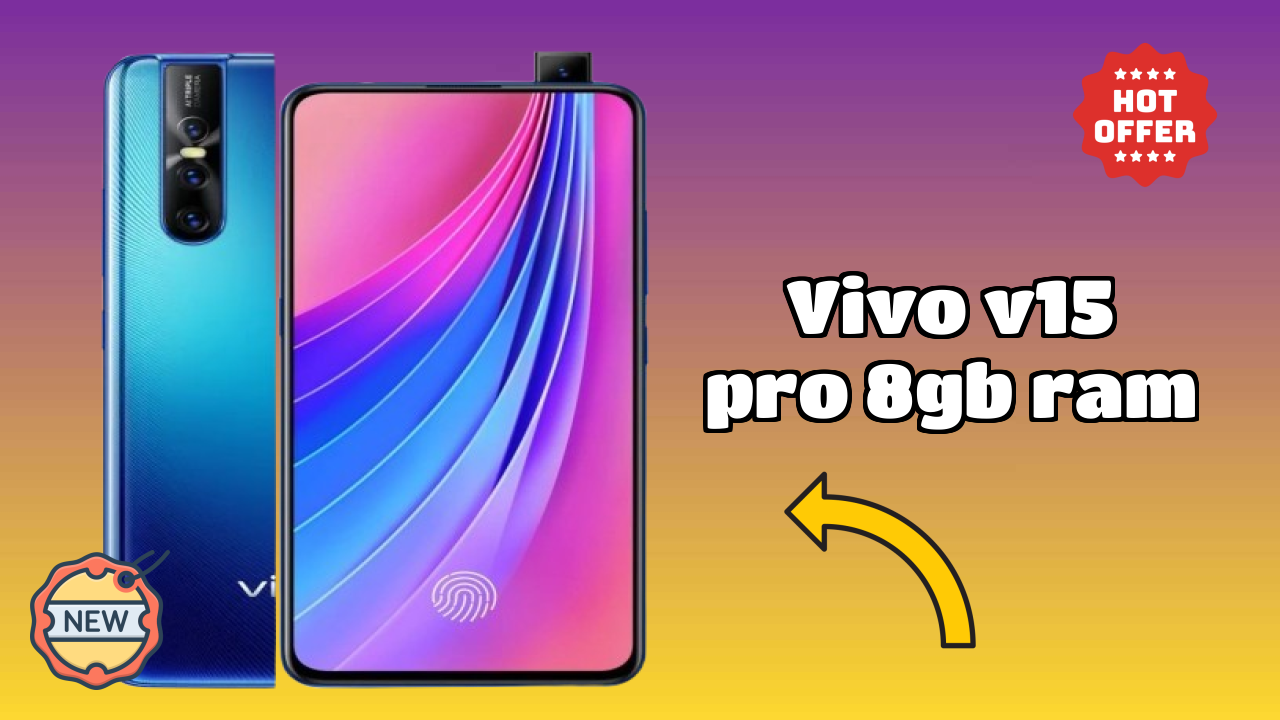 Vivo Fans Alert: Vivo V15 Pro 8GB RAM Massive Price Drop to ₹34,990
