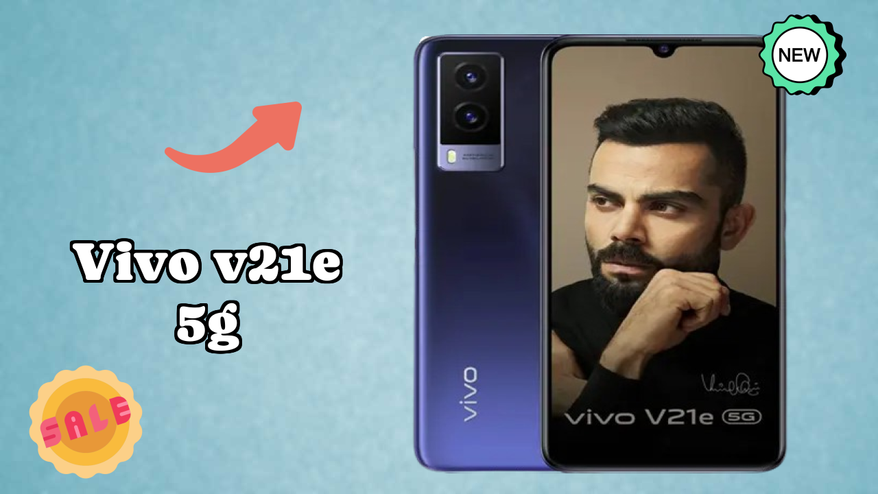 2026 Vivo V21e 5G: Best Smartphone in World for All Smartphone U