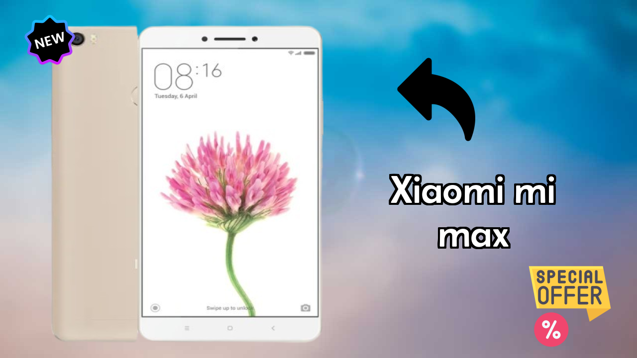 Xiaomi Mi Max at ₹12,999 - Everything About This Phone