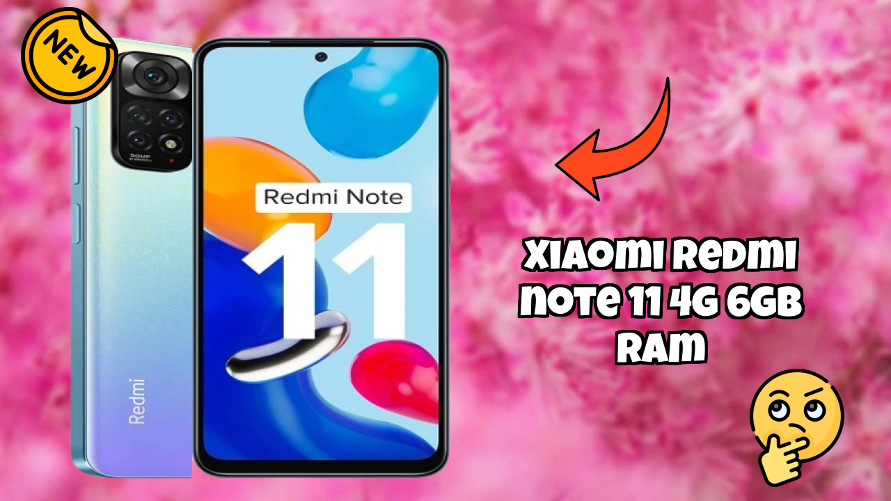 Xiaomi Redmi Note 11 4G 6GB RAM 2026: Camera, Bettry and Ram Amazing Perfomance